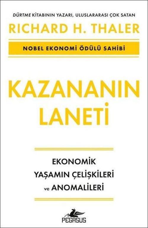 Kazananın Laneti: Ekonomik Yaşamın Çelişkileri ve Anomalileri