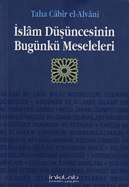 İslam Düşüncesinin Bugünkü Meseleleri