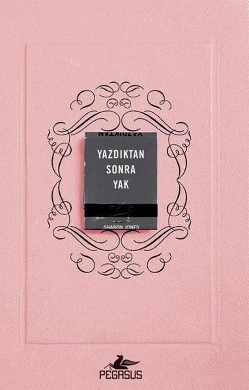 Yazdıktan Sonra Yak