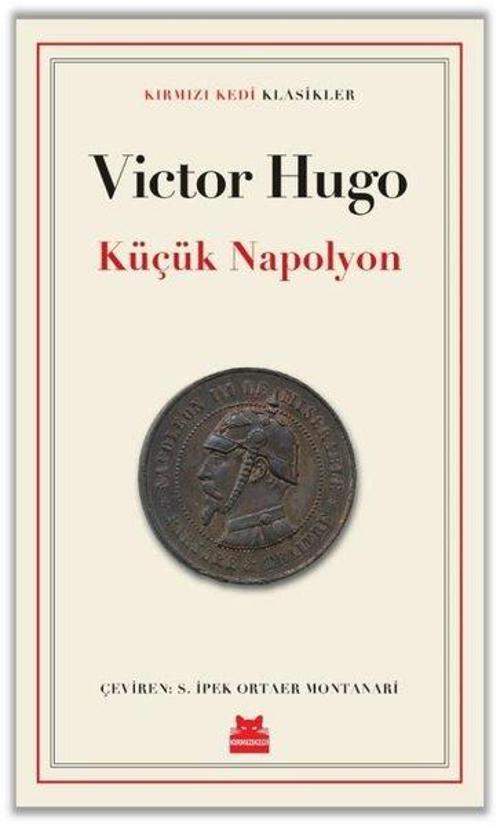 Küçük Napolyon - Kırmızı Kedi Klasikler