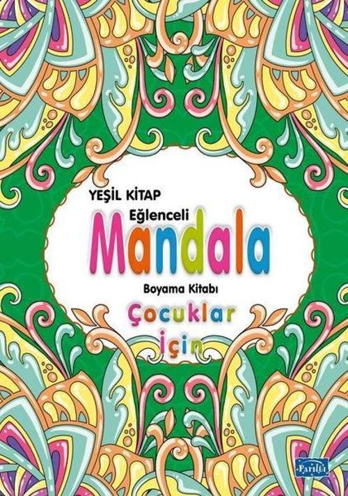 Yeşil Kitap Eğlenceli Mandala Boyama Kitabı - Çocuklar İçin