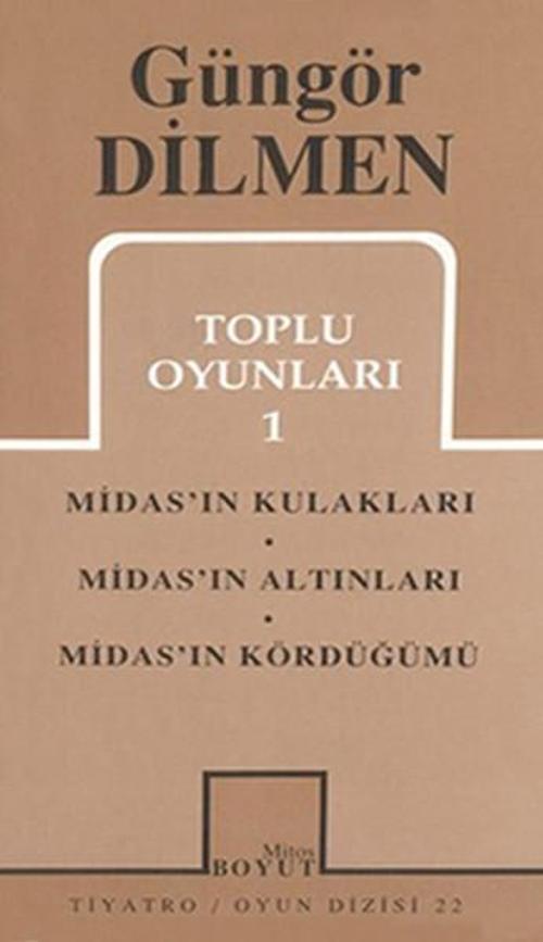 Toplu Oyunları 1 - Midas'ın Kulakları - Midas'ın Altınları - Midas'ın Kördüğümü