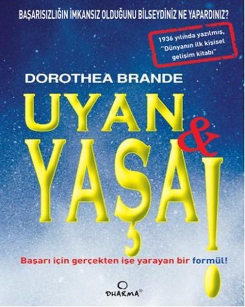 Uyan ve Yaşa!