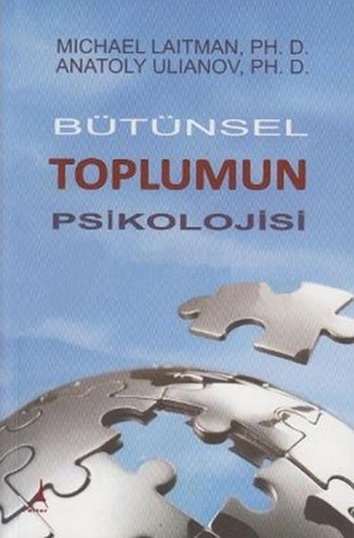 Bütünsel Toplumun Psikolojisi