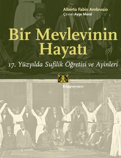 Bir Mevlevinin Hayatı