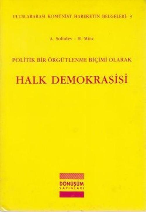 Politik Bir Örgütlenme Biçimi Olarak Halk Demokrasisi