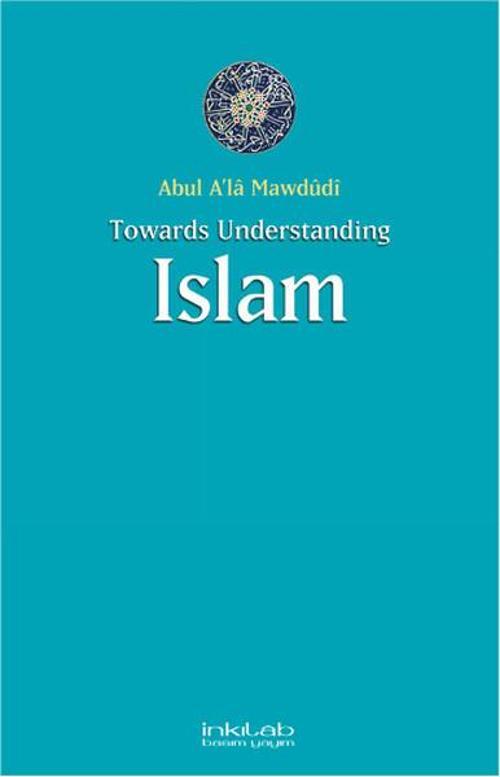 Toward Understanding Islam