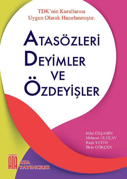 Ata Atasözleri, Deyimler ve Özdeyişler (Karton Kapak)