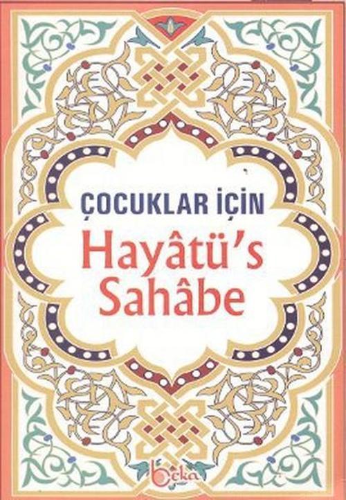 Çocuklar İçin Hayatü's Sahabe