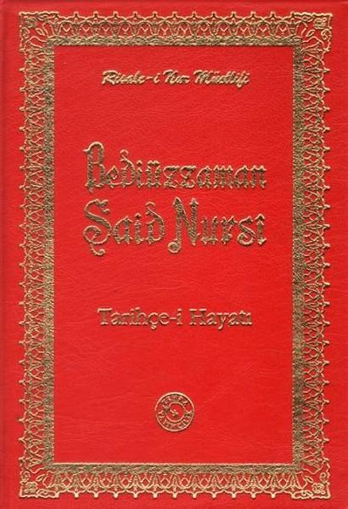 Bediüzzaman Said Nursi - Tarihçe-i Hayatı (Orta Boy)