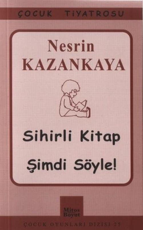 Çocuk Tiyatrosu  Sihirli Kitap - Şimdi Söyle!