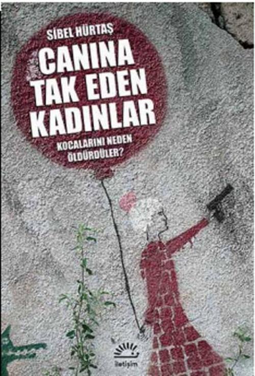 Canına Tak Eden Kadınlar