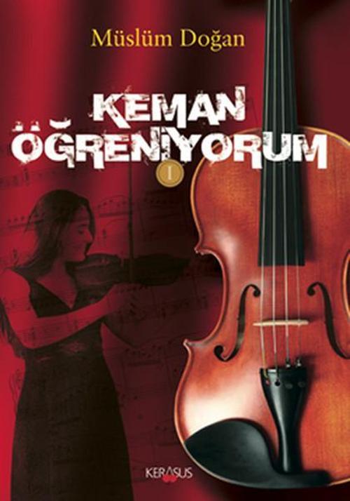 Kerasus Keman Öğreniyorum- 1