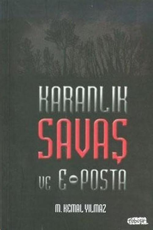 Karanlık Savaş ve E-Posta