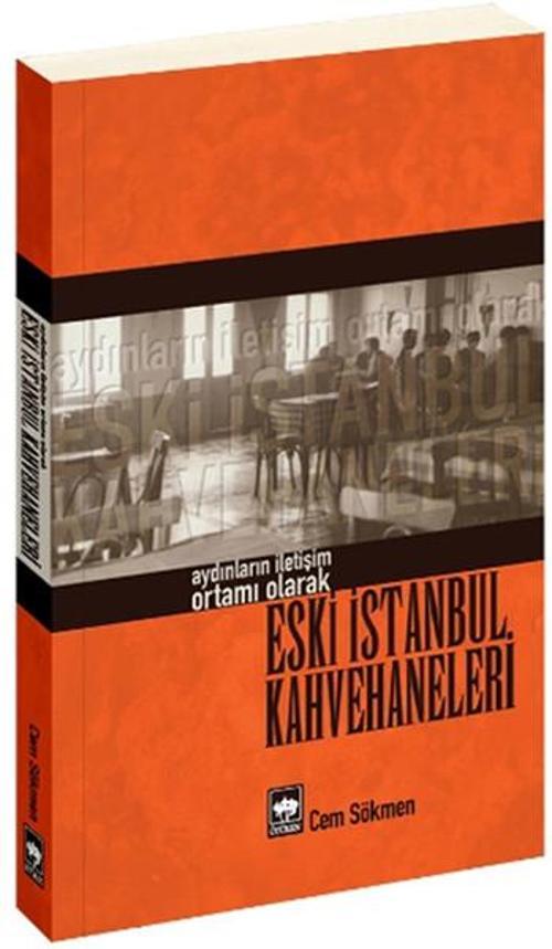 Eski İstanbul Kahvehaneleri