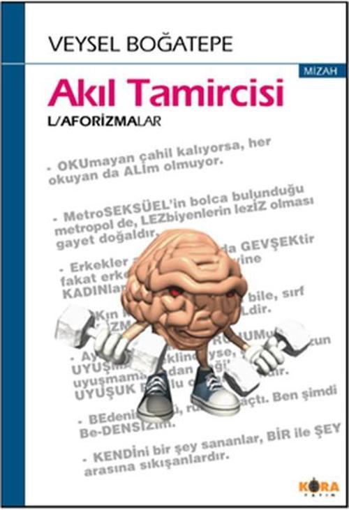 Akıl Tamircisi Laforizmalar