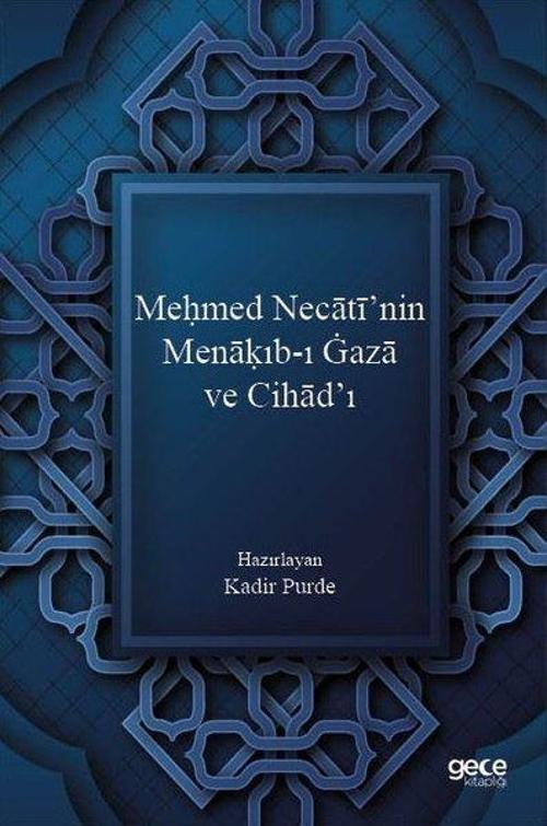Mehmed Necati'nin Menakıb-ı Gaza ve Cihad'ı