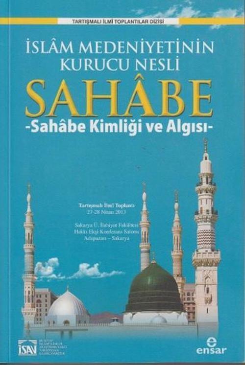 İslam Medeniyetinin Kurucu Nesli Sahabe 1