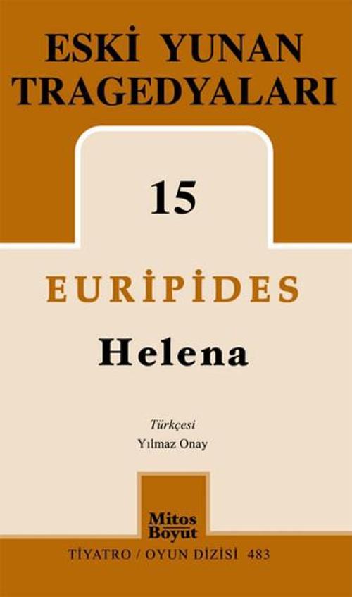 Eski Yunan Tragedyaları 15-Helena