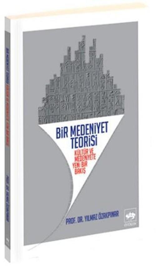 Bir Medeniyet Teorisi