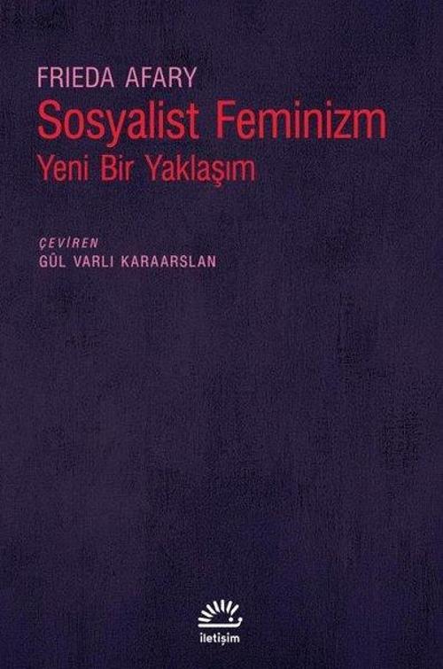 Sosyalist Feminizm - Yeni Bir Yaklaşım