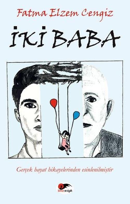 Kırmızı ve Siyah İki Baba