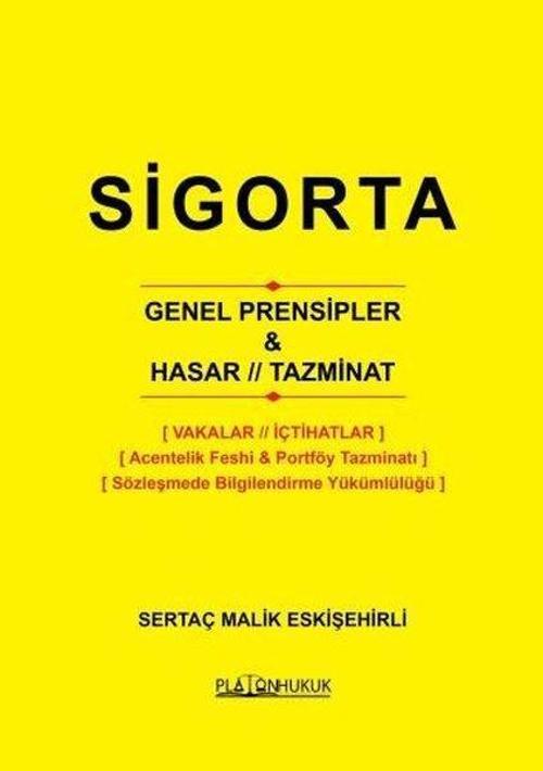 Sigorta Genel Prensipler & Hasar Tazminat