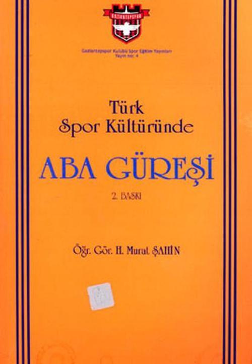 Türk Spor Kültüründe Aba Güreşi