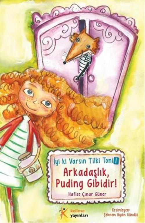 Tilki Toni - 1 Arkadaşlık Puding Gibidir