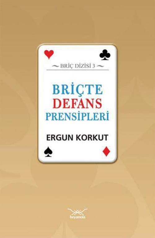 Briçte Defans Prensipleri