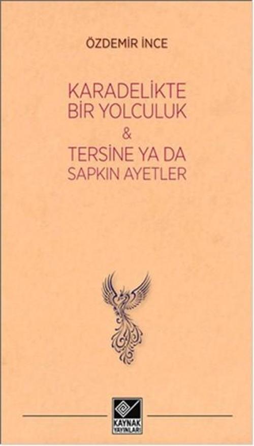Karadelikte Bir Yolculuk - Tersine Ya da Sapkın Ayetler