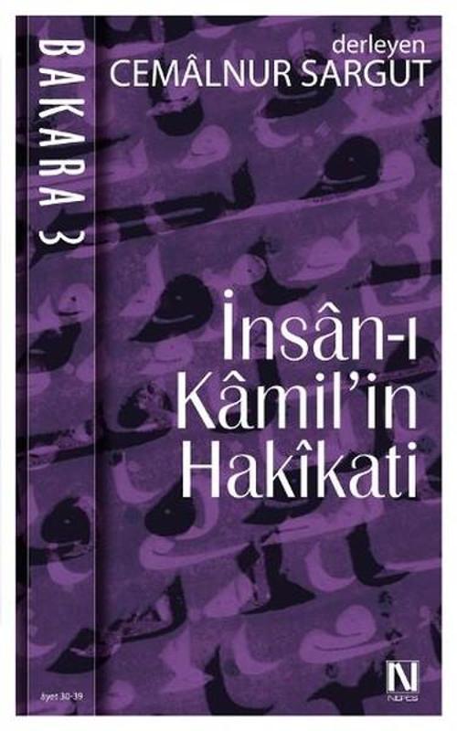 İnsan-ı Kamil'in Hakikati- Bakara 3 (Ayet 30-39)