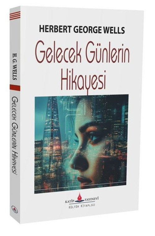 Gelecek Günlerin Hikayesi