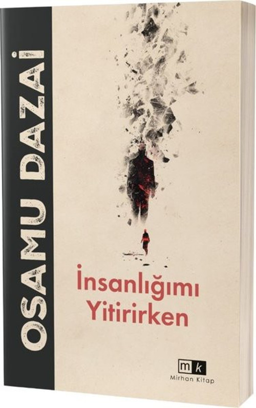 İnsanlığımı Yitirirken