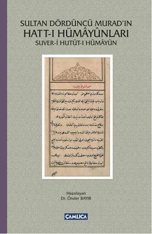 Sultan Dördüncü Murad'ın Hatt-ı Hümayunları