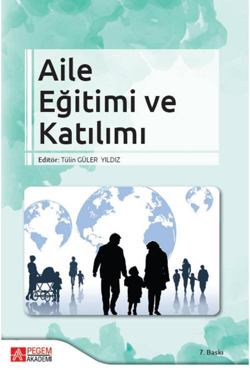Pegem Akademi Yayıncılık Pegem Güncel Aile Eğitimi Ve Katılımı