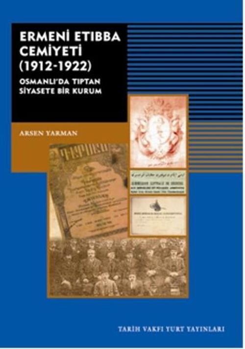 Ermeni Etıbba Cemiyeti 1912-1922