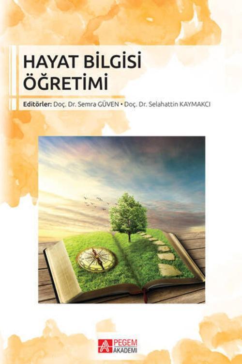 Pegem Akademi Yayıncılık Pegem Güncel Hayat Bilgisi Öğretimi