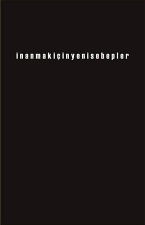 İnanmak İçin Yeni Sebepler