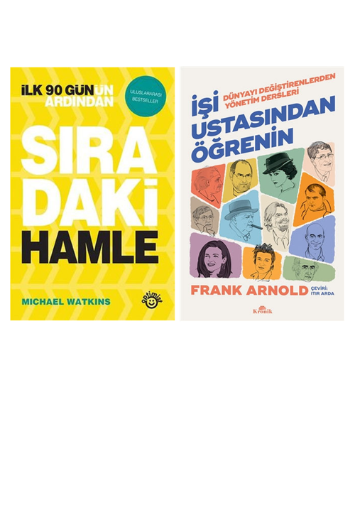 İlk 90 Gün’Ün Ardından Sıradaki Hamle... +1 Adet İş Dünyası Kitabı