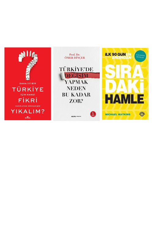 Daha İyi Bir Türkiye İçin Hangi Fikri Yıkalım... +2 Adet İş Dünyası Kitabı