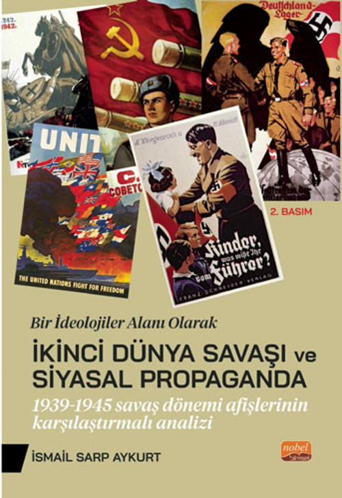 Bir İdeolojiler Alanı Olarak İkinci Dünya Sav... +3 Adet Akademik Kitaplar Kitabı
