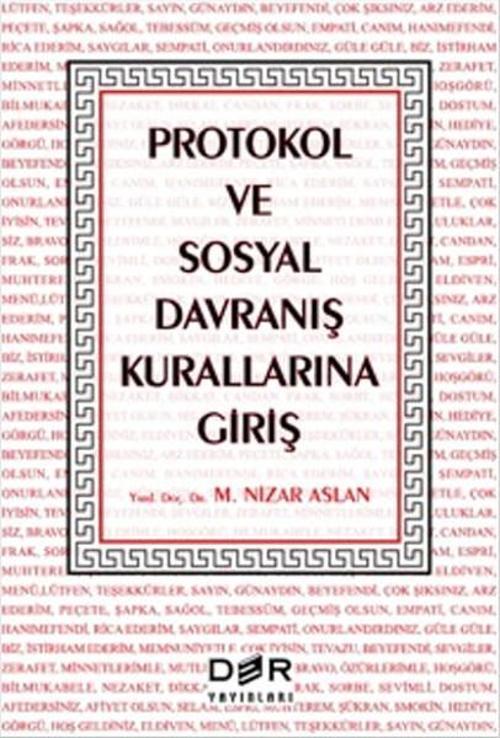 Protokol ve Sosyal Davranış Kurallarına Giriş