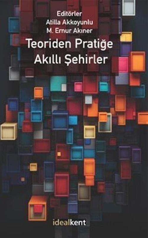 Teoriden Pratiğe Akıllı Şehirler