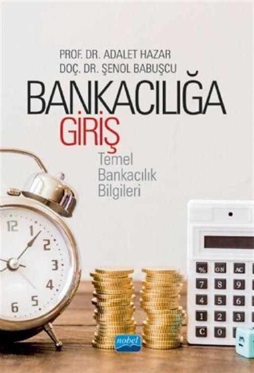 Bankacılığa Giriş - Temel Bankacılık Bilgiler