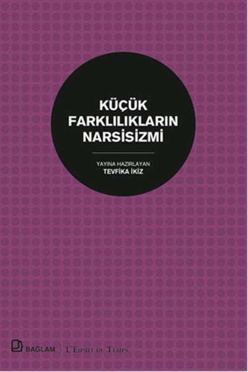 Küçük Farklılıkların Narsisizmi