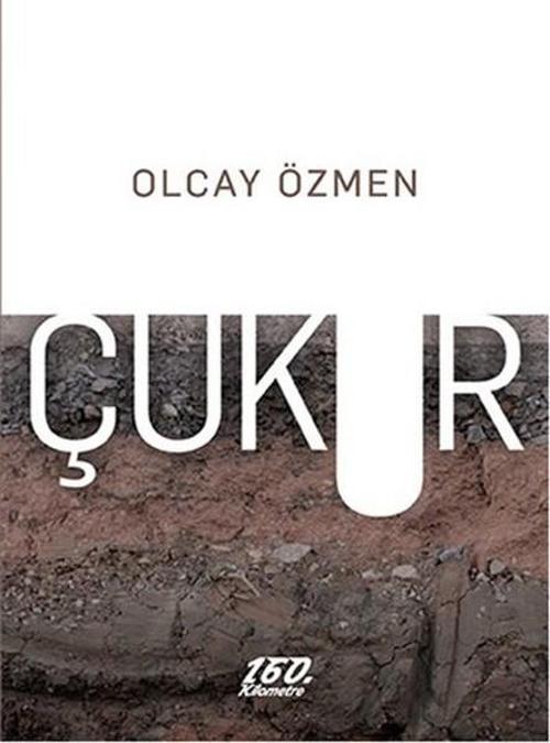 160.Kilometre Çukur