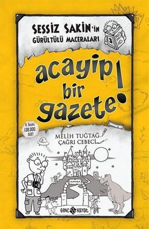 Sessiz Sakin'in Gürültülü Maceraları 3 - Acayip Bir Gazete!