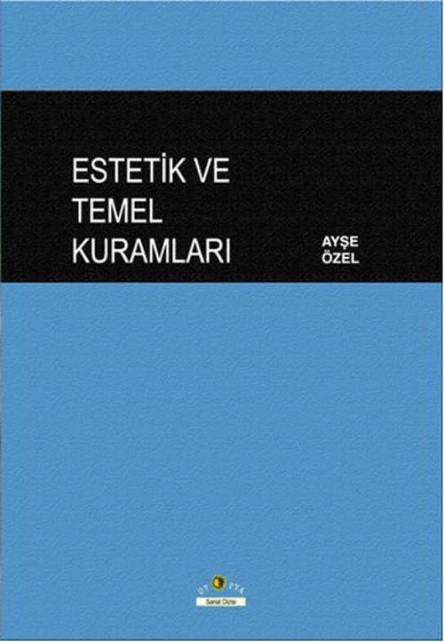Estetik ve Temel Kuramları