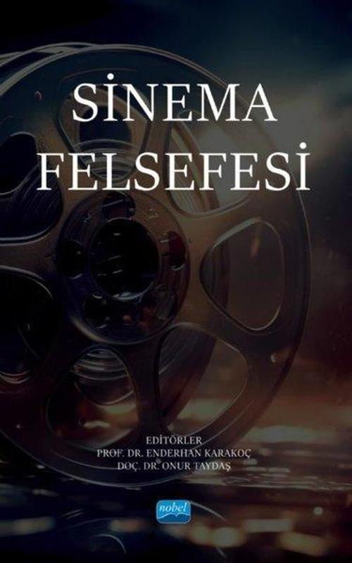 Nobel Akademik Yayıncılık Sinema Felsefesi
